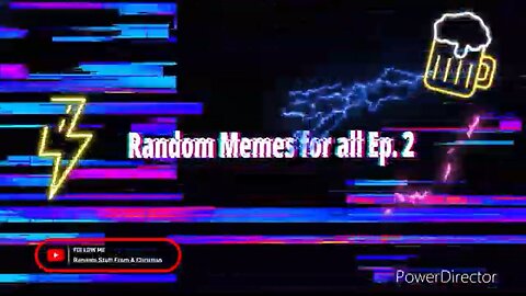 Random Memes for All Episode 2