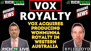 VOX ACQUIRES PRODUCING WONMUNNA ROYALTY IN WESTERN AUSTRALIA AND PROVIDES 2022 REVENUE GUIDANCE