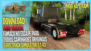 ▶️ETS2 1.43 Fumaça no Escapamento em Todos Caminhões Originais SCS EURO TRUCK SIMULATOR 2 1.43