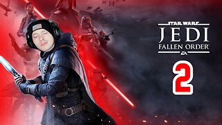 Star Wars Jedi: Fallen Order (Part 2) | Can We Ransack An Ewok Village???