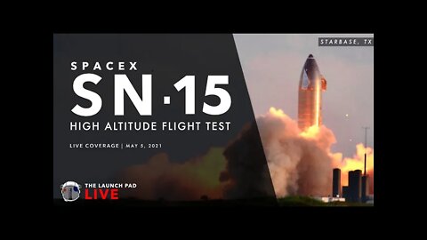 Watch SpaceX Launch and Land Starship SN15 | TLP LIVE