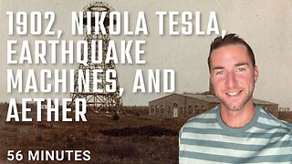 1902, Nikola Tesla, Earthquake machines, Atmospheric energy, and suppressed technology