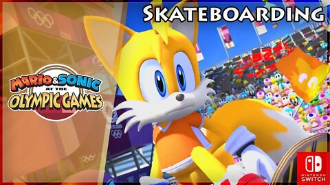 Mario & Sonic at the Olympic Games Tokyo 2020 | Skatboarding with Tails