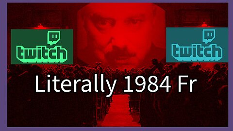 1984 on Twitch