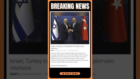 Israel, Turkey to re establish full diplomatic relations