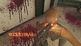 DON'T DO DRUGS. THIS VR GAME IS A TRIP. [ BLOOD TRAIL VR ]