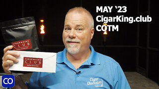 May 2023 CigarKing.Club COTM Club