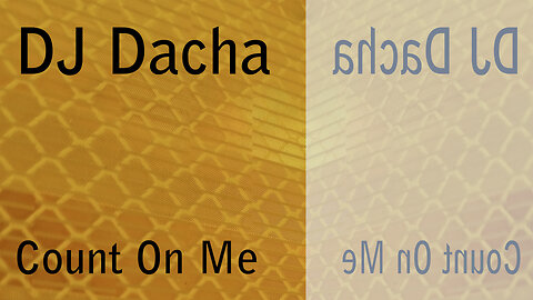 DJ Dacha - Count On Me - DL166