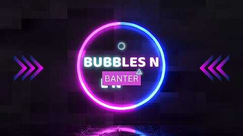 EP2 Bubbles & Banter ... Is Barbie PINK just for BARBIE??????