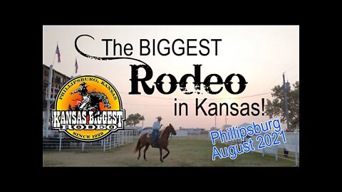Biggest Rodeo in Kansas. Phillipsburg Rodeo. Episode 9