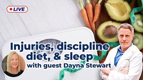 Injuries, discipline & sleep Dayna Stewart (LIVE)