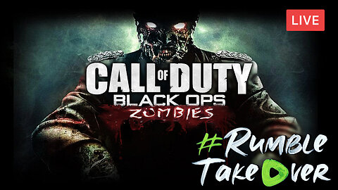 CLASSIC COD ZOMBIES w/ Bubba :: Call of Duty: Black Ops :: PLAYING ALL THE OG MAPS
