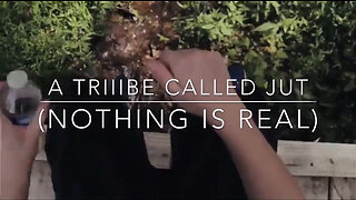 A TRIIIBE CALLED JUT (NOTHING IS REAL)