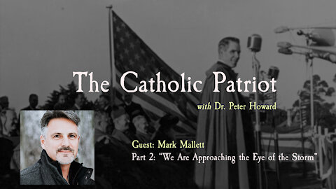 Ep. 7 TCP - Part 2 - Interview with Mark Mallett - "We Are Approaching the Eye of the Storm"