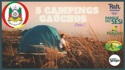5 CAMPING GAÚCHO Prt 2 | Raft Adventure - Parque do Sesi - Paraiso Verde - Lago Wittmann - Stringini