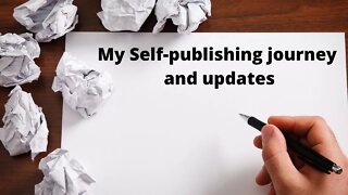My Self Publishing Journey and WIP Updates!