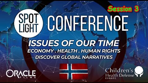 Norway, Apr.15 2023: Children's Health Defense (mRNA jabs, De-Population Agenda) - Session 3