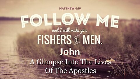 Fishers of Men: John