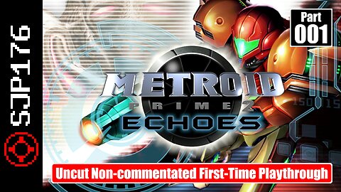 Metroid Prime 2: Echoes [Trilogy]—Part 001—Uncut Non-commentated First-Time Playthrough