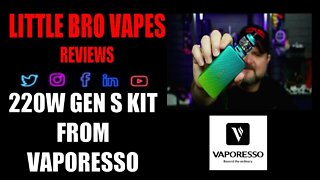 VAPORESSO 220W GEN S KIT