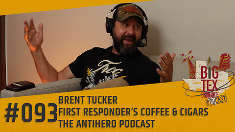 Brent Trucker - First Responder's Coffee & Cigars - The Antihero Podcast