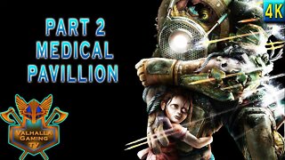 Bioshock Remastered Playthrough Part 2 - Medical Pavillion | No Commentary