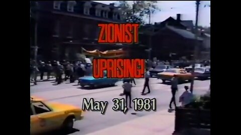 Zionist Uprising! (31May1981) At Samisdat HQ [1st Zundel Video]