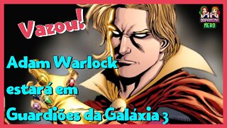 VAZOU! Adam Warlock estará em Guardiões da Galáxia 3 - Estão contratando atores