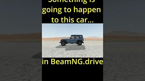 Something is Going to Happen to this Car in BeamNG drive