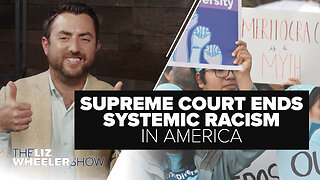 Supreme Court ENDS Systemic Racism in America, New York Times Has RACIST Response | Ep. 374