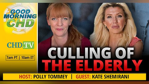 Culling of the Elderly With Kate Shemirani