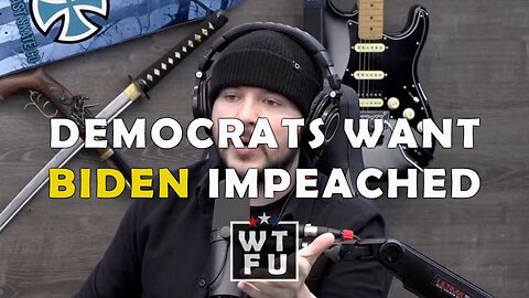 Timcast: Democrats wants Republicans to impeach Joe Biden