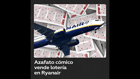 Cómica estrategia de ‘marketing’ de azafato de Ryanair para vender lotería