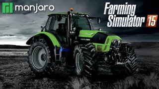 Farming Simulator 15 LIVE on Manjaro Linux #1