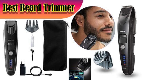 Best beard trimmer | Panasonic Beard Trimmer for Men