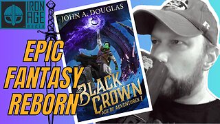 epic fantasy reborn - The Black Crown by John A. Douglas