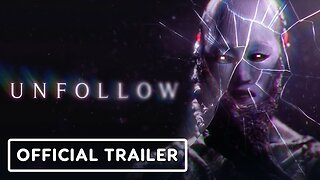 Unfollow - Official Trailer | Black Summer 2023