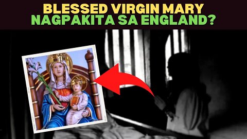 💥Blessed Virgin Mary NAGPAKITA sa England?