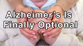 Now After 30 Years in the Lab We Can Say Alzheimer’s Is Finally Optional