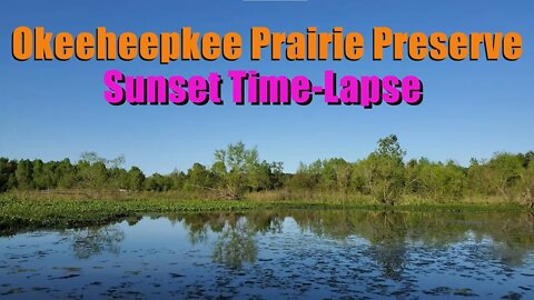 Okeeheepkee Prairie Preserve Sunset Time-Lapse