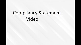 Compliancy Statement Video