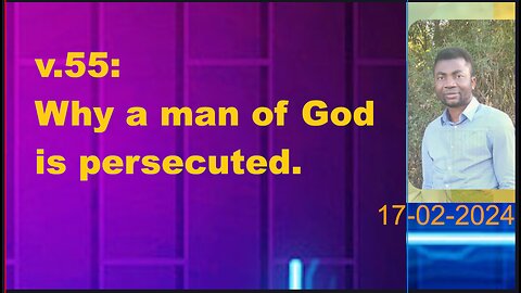 v55: Why men of God are persecuted II Podcast 17-02-2024 II DosimpleTV