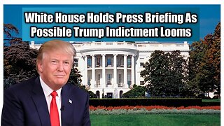 JUST IN: White House Holds Press Briefing As Possible Trump Indictment Looms Forbes