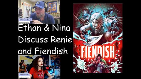 Ethan Van Sciver and Nina Infinity Talk About Irene Strycholsky and Fiendish