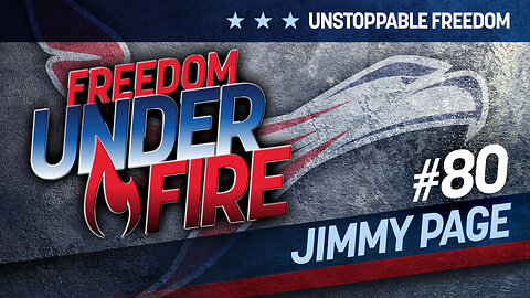 #80 – Freedom Under Fire