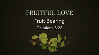 Fruitful Love