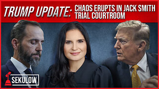 TRUMP UPDATE: Chaos Erupts in Jack Smith Trial Courtroom