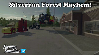 Bloopers | Silverrun Forest Mayhem! | Farming Simulator 22