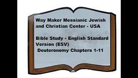 Bible Study - English Standard Version - ESV - Deuteronomy 1-11
