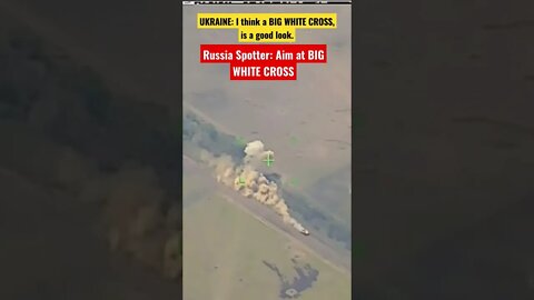 Ukraine chose a Big White Cross as their tank marking. How is that working out?